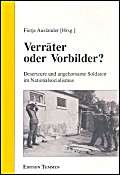 Verräter oder Vorbilder?: Deserteure und ungehorsame Soldaten im Nationalsozialismus (Schriftenreihe des DIZ "Emslandlager") von Edition Temmen e.K.